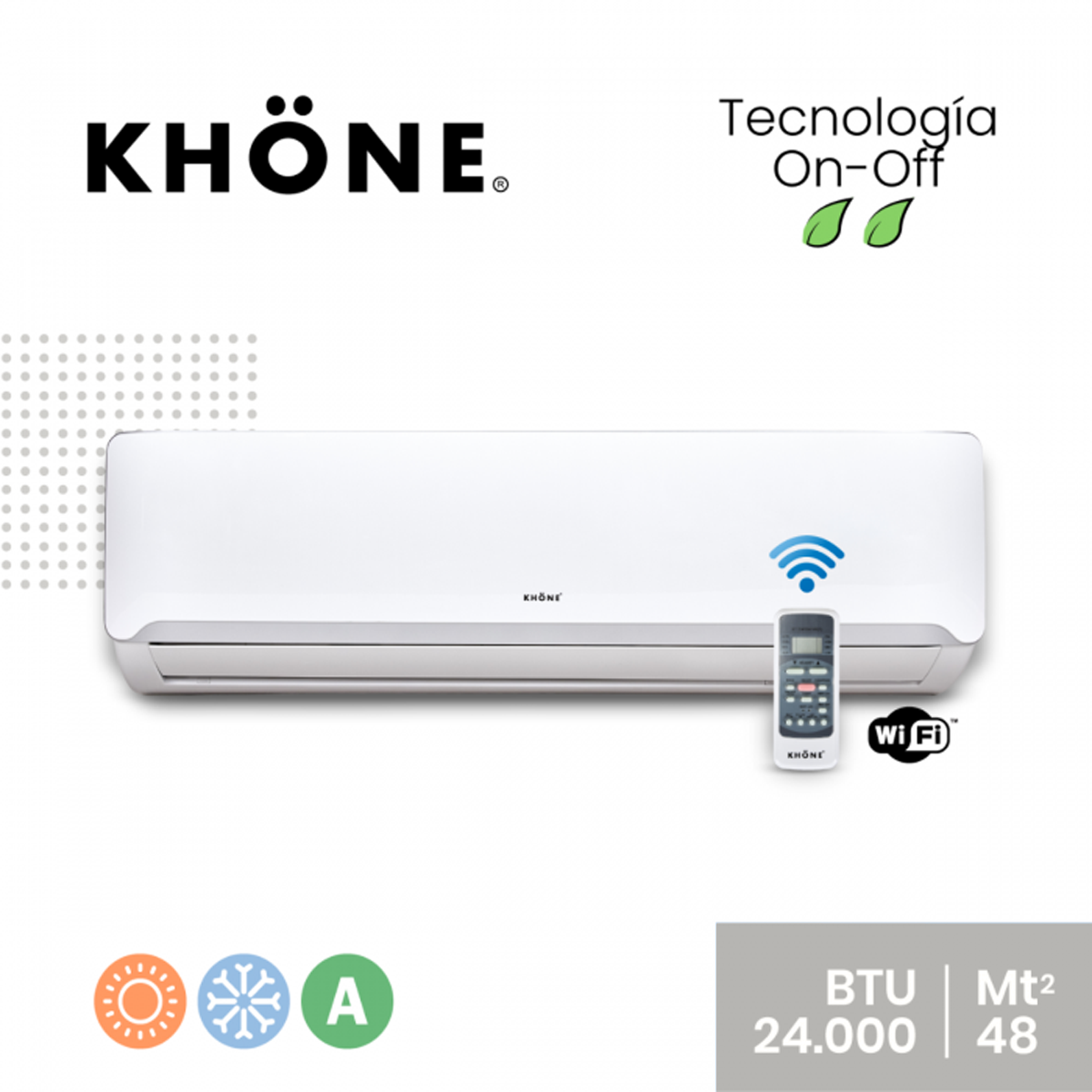 CLIMATIZADOR SPLIT KHÖNE ON-OFF WIFI 24.000 BTU/h CLIMATIZADOR SPLIT KHÖNE ON-OFF WIFI 24.000 BTU/h